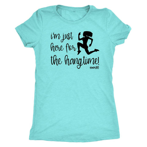 Image of I'm Just Here for the Hangtime Womens Triblend T-Shirt - Obsessed Merch