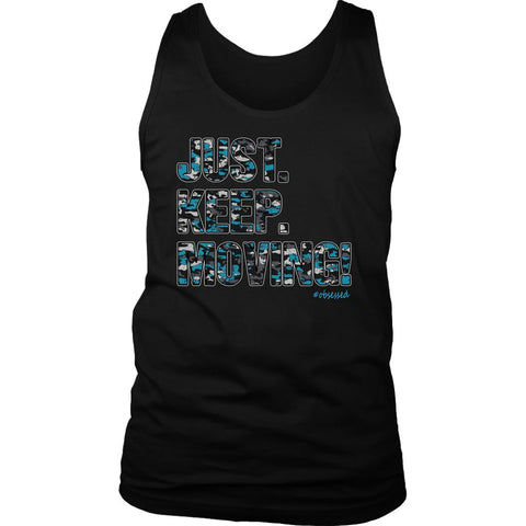 Image of L4: Men's Just. Keep. Moving! Motivation 100% Cotton Tank Top - Obsessed Merch