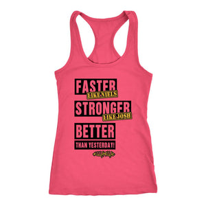 Faster. Stronger. Better. Womens Workout Tank, Lifting Shirt for Ladies, Coach Gift - Obsessed Merch
