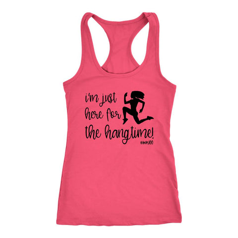 Image of Be 100 Tank, I'm Just Here for the Hangtime! Womens Racerback Shirt, Silhouette Design, Workout Coach Gift - Obsessed Merch