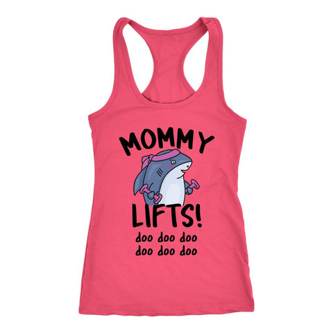 Image of Mommy Shark Lifts! Doo Doo Doo Women's Racerback Tank Top - Obsessed Merch