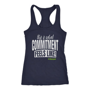 T:20 Women's This Is What Commitment Feels Like! Racerback Tank Top - Obsessed Merch