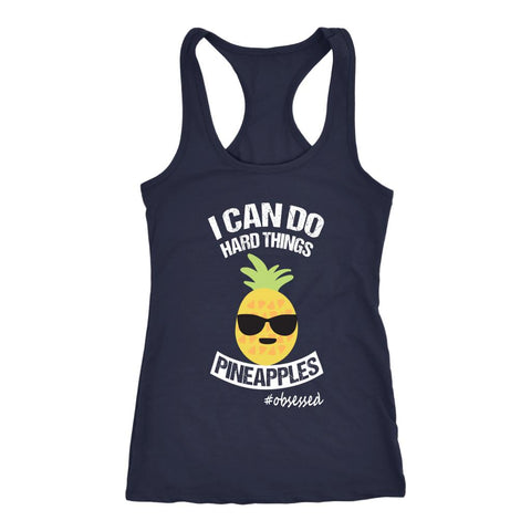 Image of Women's I Can Do Hard Things Cool Pineapple Edition Racerback Tank - Obsessed Merch