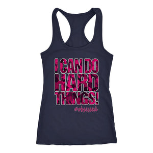 Women's I Can Do Hard Things Pink Camo Racerback Tank Top - Obsessed Merch