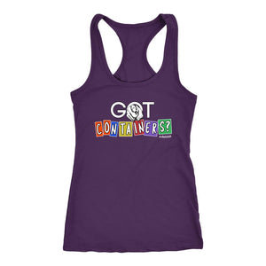 Got Containers? Meal Prep Workout Tank, Womens Clean Eating Shirt, Coach Gift - Obsessed Merch