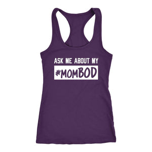 Mom Bod Coach Workout Tank, Fit Momma Shirt, Ask Me About My #MomBOD Racerback Strong Mama Shirt, Fitness Gift for Mommy