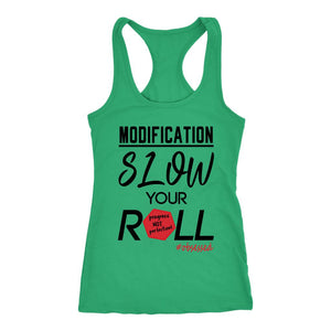 Shift Shop: Women's Modification, Slow Your Roll Racerback Tank Top - Obsessed Merch