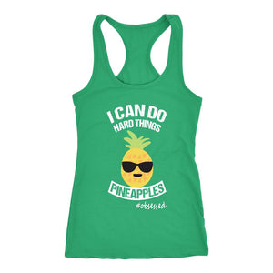 Women's I Can Do Hard Things Cool Pineapple Edition Racerback Tank - Obsessed Merch