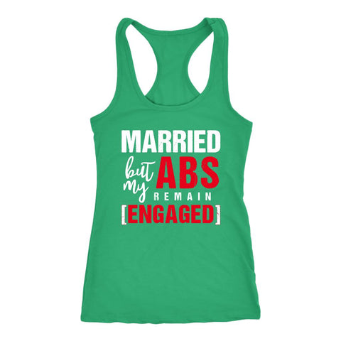 Image of Married, But My Abs Remain Engaged Women's Racerback Tank Top - Obsessed Merch