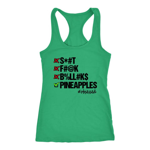 Image of Women's Pineapples, Trying not to use cuss words Racerback Tank Top - Obsessed Merch