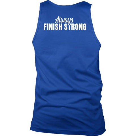 Image of ALMO: Men's A Little More Obsessed, Always Finish Strong 100% Cotton Tank - Obsessed Merch